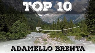 Top 10 cosa vedere nel Parco Nazionale dellAdamello Brenta [upl. by Masuh701]