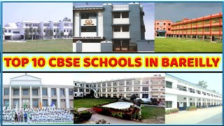 Top 10 CBSE schools in Bareilly 2020 [upl. by Ahseat]