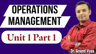 Operations Management  Unit 1 Part 1 Difference in between Operations amp Production Management [upl. by Nogaem402]