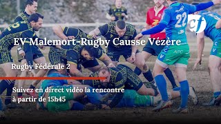 Rugby  Fédérale 2  MalemortCausse Vézère [upl. by Aiynot]