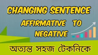 Affirmative to Negative  HSC SSC JSC Changing Sentence Transformation of Sentence [upl. by Almena109]