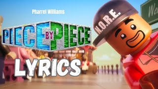 Piece By Piece Lyrics  Pharrel Williams [upl. by Amick]