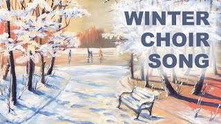 Winter Choir Song  quotWinter With Youquot by Pinkzebra [upl. by Aspasia]