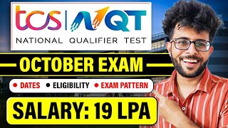 TCS NQT October 2023  Exam Date  Eligibility  Paper Pattern  Upto 19LPA CTC 👨‍💻🤑 [upl. by Orton896]