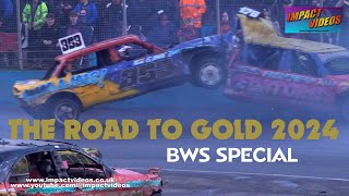 The Road To Gold 2024  BWS Special  Banger Racing 2024 [upl. by Lisk]