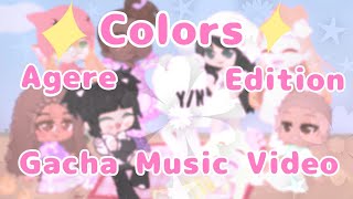 Colors  Whats your color Agere Edition ✨🍼✨Gacha music video [upl. by Anigger672]