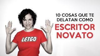 10 cosas que te delatan como escritor novato [upl. by Cati663]