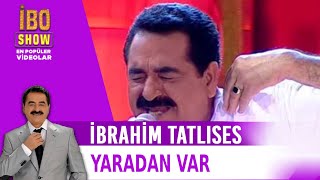 Yaradan Var  İbrahim Tatlıses [upl. by Shel129]