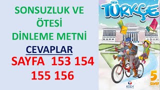 SONSUZLUK VE ÖTESİ DİNLEME METNİ 5SINIF TÜRKÇE 5TEMA SAYFA 153 154 155 156 [upl. by Pascoe962]