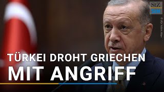 Streit um ÄgäisInseln  Erdogan droht Griechenland mit Angriff [upl. by Ramalahs]