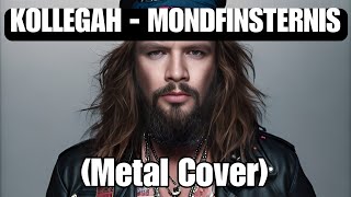 KOLLEGAH  MONDFINSTERNIS Metal Cover • AI Cover [upl. by Oryaj]