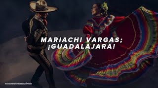 Mariachi Vargas Guadalajara Letra [upl. by Ebbie462]