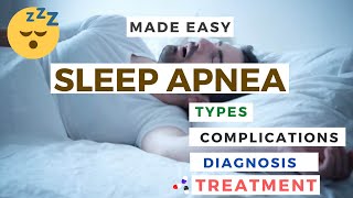 Sleep Apnea  Types Complications Diagnosis and Treatment [upl. by Dnaloy68]