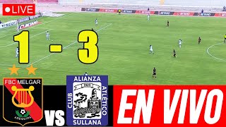 EN VIVO MELGAR vs ALIANZA ATLETICO13 I POR LA FECHA 3 DEL TORNEO CLAUSURA 2024 [upl. by Nabila]