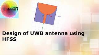 Design of UWB antenna using HFSS  HFSS Tutorial Bandwidth enhancement techniques [upl. by Robena]