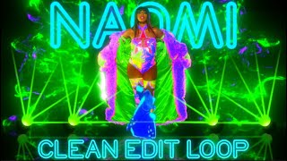 Naomi “Glow” Clean Edit Loop [upl. by Martijn576]