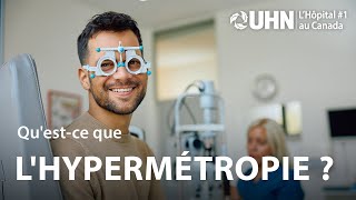 LUHN Explique hypermétropie  UHN Explains Farsightedness [upl. by Nosduj]