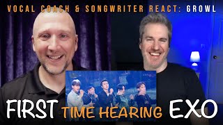 DISCOVERING EXO 엑소 Vocal Coach and Songwriter react to Growl 으르렁 [upl. by Maharva]