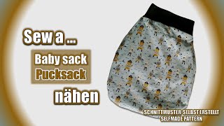 Kuschligen Pucksack nähen  ohne Schnittmuster  für Anfäger DIY [upl. by Bacon]