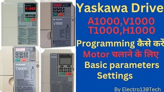 Yaskawa A1000T1000V1000 Basic programming parameters settings for motor programming vfd yaskawa [upl. by Leifeste234]