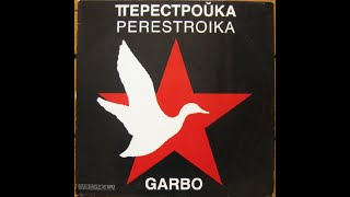 Garbo  Perestroika Synth pop1988 [upl. by Jung787]