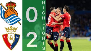 Resumen del Real Sociedad 02 C A Osasuna en Radioestadio Navarra [upl. by Treharne]