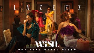 WiSH  Lazeez Official Music Video [upl. by Arella]