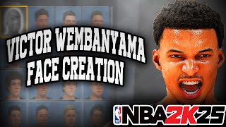 BEST VICTOR WEMBANYAMA FACE CREATION ON NBA 2K25 MOST ACCURATE [upl. by Bobbe]