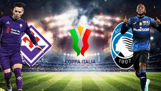 FIORENTINA VS ATALANTA SPECIALE COPPA ITALIA LIVE PARTITA [upl. by Rosaline]