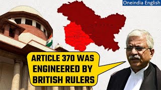 SC hearing on Article 370 abrogation Watch Advocate Rakesh Dwivedi’s argument  Oneindia News [upl. by Benjie]