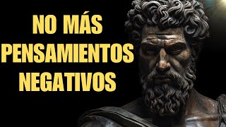 Renueva Tu Pensamiento  4 Reglas Estoicas Para Superar Los Pensamientos Negativos [upl. by Ystap]