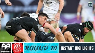 Ospreys v Ulster  Instant Highlights  Round 10  URC 202324 [upl. by Anahahs71]