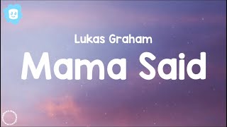 Lukas Graham  Mama Said lyrics when mama said that it was ok mama said that it was quite alright [upl. by Lanctot]