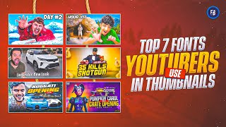 TOP 7 POPULAR FONTS WHICH YOUTUBERS USE IN THUMBNAILS  BEST FONTS FOR GAMING amp VLOGGING THUMBNAILS [upl. by Asseneg624]