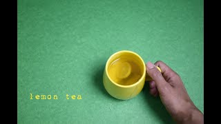 How to make Lemon Tea [upl. by Vickie]