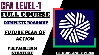 CFA LEVEL1 FULL COURSEFREE OF COSTCOMPLETE ROADMAPPREPARATION STRATEGYNEW CURRICULUM [upl. by Enyal]