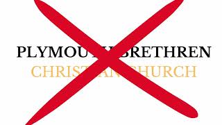 Plymouth Brethren Christian ChurchExclusive Brethren [upl. by Cassaundra]