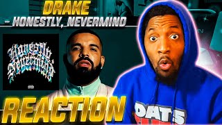 Drake quotHonestly Nevermindquot Album REACTION [upl. by Olia]