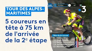 Le Tour des AlpesMaritimes 2024  5 coureurs en tête à 75 km de larrivée de la 2ᵉ étape [upl. by Jacqui547]