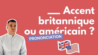 Anglais Américain ou Britannique 🇺🇸🇬🇧  Quel Est le Meilleur Accent pour se Faire Comprendre [upl. by Shae]