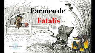 Farmeo de Fatalis Sets y Guía Monster Hunter World Iceborne en Español [upl. by Aurelia]