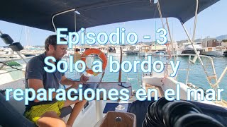 Un mes en Ibiza con el Velero  Ep 3  Solo a bordo reparando agujeros en el mar [upl. by Anital440]