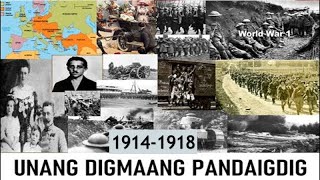 UNANG DIGMAANG PANDAIGDIG World War 1 [upl. by Tamiko513]