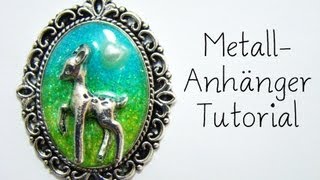 Metall Anhänger Tutorial  Anielas Fimo [upl. by Natfa525]