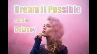 Dream It Possible traduzione Italiano [upl. by Buyse]