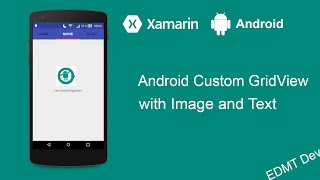 Xamarin Android Tutorial  Custom GridView Image and Text [upl. by Cavallaro]