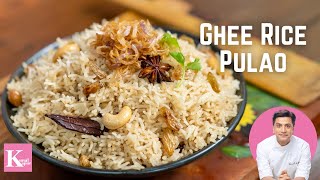 Ghee Rice Pulao Recipe  Neychoru Recipe  Veg Pulav Recipe  Nei Choru  Kunal Kapur Rice Recipes [upl. by Eladal]