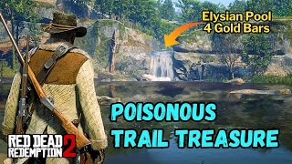 Poisonous Trail Treasure All Maps  Elysian Pool 4 Gold Bars in RDR2 [upl. by Jannel]