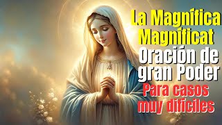 La Magnífica Magníficat Oración Milagrosa para casos Difíciles y Desesperados  Oraciones Católicas [upl. by Nataniel]