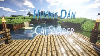 🌟 Hướng dẫn cài Shader và Optifine cho Minecraft đơn giản [upl. by Biamonte]